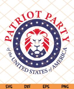 Patriot Party Svg, Conservative Lion Patriotic Svg, 4th Of July Svg Independence day 2021 Trending Customizable Layered Svg, Svg Eps Png Dxf
