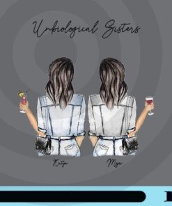 Personalized Best Friends, Unbiological Sister, Customizable Sisters, Birthday gift idea, Bachelorette custom, Girls with drinks, Customizable Png