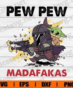 Pew Pew Madafakas, Baby Yoda , Star Wars Cartoon, Disney Cartoon, Baby Yoda LoverSvg Eps Png Dxf