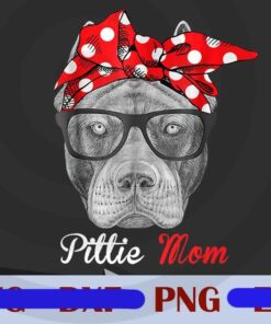 Pittie Mom, Gift for Pitbull Dog Lovers, Mothers Day Gift, Dog Mom With Headband, Glasses, Cool Mom, Mom Gift, Customizable Png