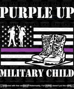 Purple Up Military Child Svg, Patriotic Military Svg, Veteran Of US Army, Military Child And Proud Of It, Proud Army Family, Customizable Layered Svg, Png, Dxf, Eps