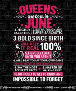 Queens Are Born in June, Queen are born in June, June Birthday, June Girl, Customizable Layered Svg, Png, Dxf, Eps