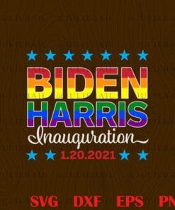 Rainbow Color Biden Harris, Inauguration Day, 1.20.2021, LGBT Pride, Gay Pride, Sexual Equality Gift, LGBT Support, Layered SVG, DXF, PNG, EPS