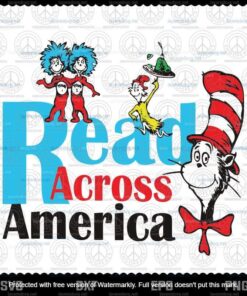 Read Across America svg, Dr Seuss svg, The Cat in the Hat svg, Customizable Layered Svg, Svg Eps Png Dxf