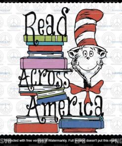 Read Across America svg, Dr Seuss svg, The Cat in the Hat svg, Customizable Layered Svg, Svg Eps Png Dxf