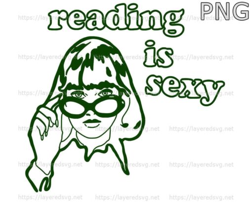 Reading Is Sexy TV Show Funny Graphic Classic Funny Book Lovers, Reading Quotes Customizable PNG