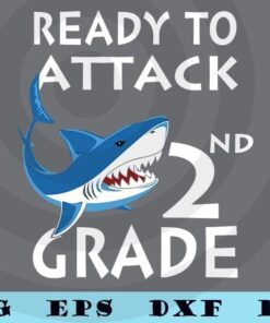 Ready To Attack 2nd Grade SVG, Back To School Svg, First Day Of School Svg, School Svg, Back To School Shirt, Teacher Svg Customizable Layered Svg, Svg Eps Png Dxf