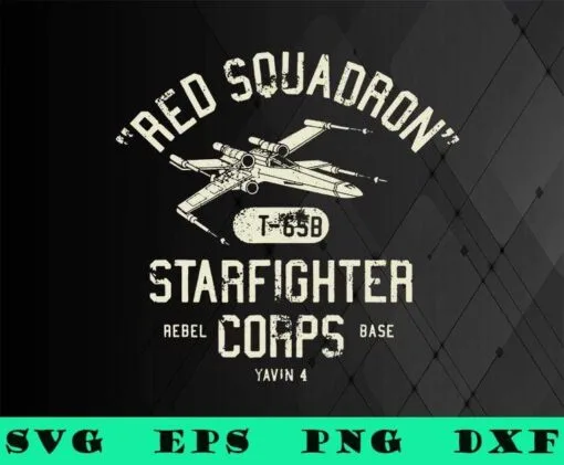 Red Squadron Starfighter Crops, Star Wars Rebel X-Wing, Corps Collegiate, movie,SVG PNG DXF, EPS, PDF