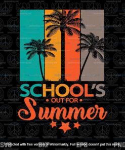 Retro Last Day Of School, Schools Out For Summer Teacher,Summer Teacher, Last Day Teacher Customizable Layered Svg, Svg Eps Png Dxf