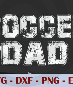 Retro Soccer Dad Father Gift from Daughters, Football, Love Dad, Daddy, Father's Day, Customizable Layered Svg, Svg Eps Png Dxf