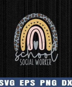 School Social Worker, Teacher, Students, Rainbow, Social Worker, School Layered Svg Eps Png Dxf