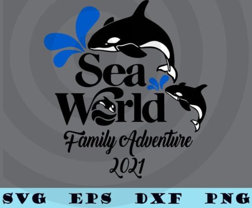 Sea World Family Adventure 2021, Dolphin Mom, Dolphin Family sea animal Customizable Layered Svg, Svg Eps Png Dxf