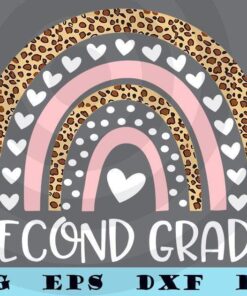 Second Grade Teacher Leopard Rainbow 2nd Grade Teacher Funny T-Shirt Customizable Layered Svg, Svg Eps Png Dxf