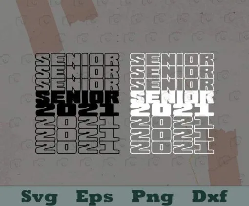 Senior Repeat, 2021 Senior, 2021 High School Graduation, Night Gifts, Grad Gift, Last Day In School, 2021 Graduate, Layered SVG, DXF, PNG, EPS