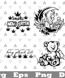 Smoke Now and Later, Weed Leaf, Pot Leaf, Marijuana, Weed Smoke, Love Cannabis, Smoking Bear, Stoner Gift, SVG PNG DXF, EPS, PDF