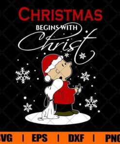 Snoopy And Charlie, Christmas Begins With Christ, Jesus Faith, Christmas, Snoopy, Snow, Layered SVG, DXF, PNG, EPS
