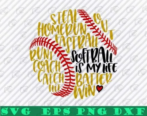 Softball Word, Softball Is My Life, Home Run, Baseball, Sport, Love Baseball, Bunt Coach Catch Hit, Layered SVG, DXF, PNG, EPS