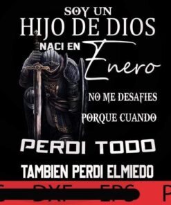 SOY UN HIJO DE DIOS NACI EN ENERO, French Quotes, Hero, Gift for men Customizable PNG