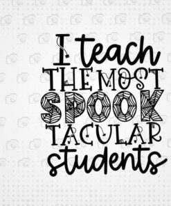 Spooktacular Students Svg, Halloween Teacher Svg, Halloween Svg, rick or Teach Svg, Spooktacular Svg, Layered Svg Eps Png Dxf
