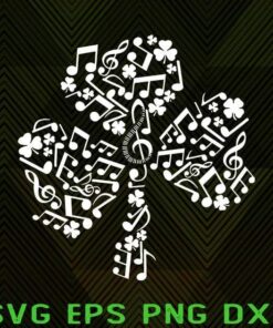 St. Patrick??s Day Calls For A Lucky, Music Note, Young Clover, Shamrock, Lucky Music Layered Svg Eps Png Dxf