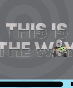 Star Wars The Mandalorian, Mando & the Child, This Is The Way, Baby Yoda, Cute Baby Yoda, Baby Yoda Lover Customizable PNG