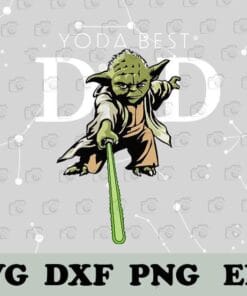 Star Wars Yoda, Lightsaber, Best Dad, Father's Day, Baby Yoda, Yoda Dad, Father's Gift, movie,SVG PNG DXF, EPS, PDF