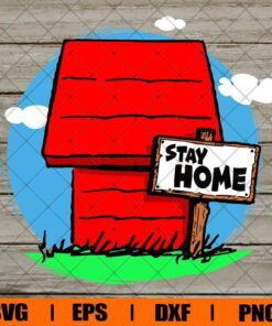 Stay Home Snoopy House, Snoopy 2020,Snoopy cartoon, Red house, Layered SVG, DXF, PNG, EPS