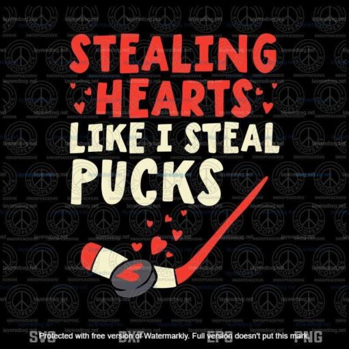 Stealing Hearts Like I Steal Pucks Svg, Valentine's Day Hockey Gift Svg, Customizable Layered Svg, Svg Eps Png Dxf