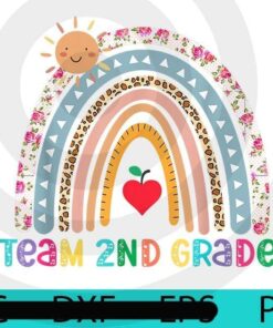 Team 2nd Grade Flowers Rainbow Second Grade Teacher Back to School T-Shirt Customizable PNG