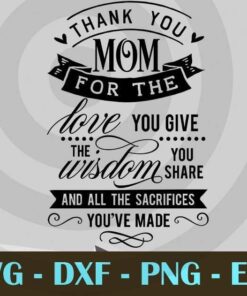 Thank you mom, Mom and Me, Love Mommy, Mother's Day, Customizable Layered Svg, Svg Eps Png Dxf