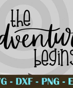 The Adventure Begins Hiking camping Design Bundles Customizable Layered Svg, Svg Eps Png Dxf