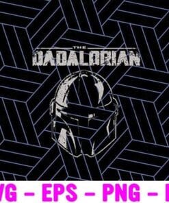 The Dadalorian, Father's Day, Mens Gift, Disney Star Wars , Funny Star Wars, Humor Father's Day, Star Wars Fans Gift Layered Svg Eps Png Dxf