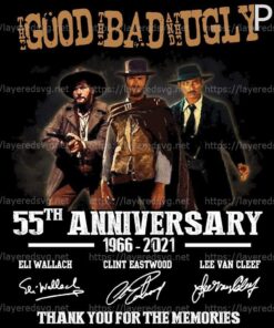 The Good, The Bad and The Ugly 55th Anniversary Western film Essential Customizable PNG