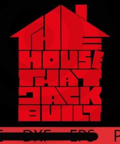 The House That Jack Built, Film, , Halloween 2021, Halloween, Halloween Theme, Halloween Gift, 2021 Halloween, Awesome Scary Cute Funny Halloween Art Gift, Customizable PNG