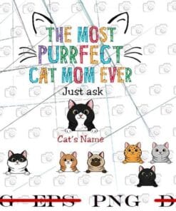 The Most Perrpect Cat Mom Ever, Cat Family, Cat Mom, Cute Cats, Cat Lovers, Love Cat, Png