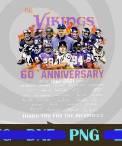 The Vikings, 60th Anniversary, Fran, Randy, Bug, Randall, Adrian, Alan, Mick, Chuck, Carl, Thank You For The Memories,sport Customizable Layered Png