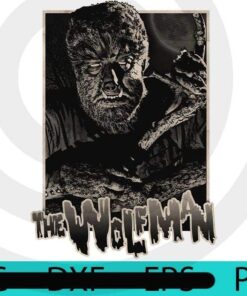 The Wolfman, Halloween 2021, 2021 Halloween, Halloween, Halloween Theme, Halloween Art, Halloween Gift For Man woman, Customizable PNG