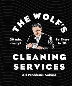 The Wolf's Cleaning Services, All Problem Solved, 30 mins Away, Be There In 10, Funny Man, Funny Saying, Layered SVG, DXF, PNG, EPS