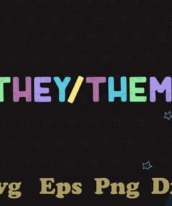 They/Them, Enby Pride, Gender Pronouns, Non-binary,LGBTQ community,SVG PNG DXF, EPS, PDF