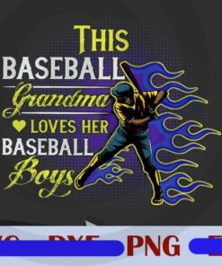 This Baseball Grandma Loves Her Baseball Boys, Baseball Fans,Base Ball Customizable Png Download