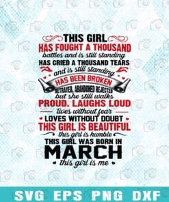 This Girl Was Born In March This Girl Is Me, Birthday Gift, Birthday March, Gift For Birthday, Birthday Girl, Birthday Queen Layered Svg Eps Png Dxf