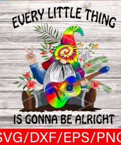 Tie Dye Gnome, Every Little Thing Is Gonna Be Alright Svg, Hippie Gnome, Tie Dye Guitar, Gnomie, Layered SVG, DXF, PNG, EPS