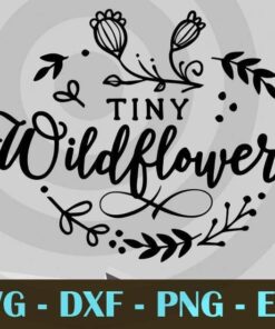 tiny wildflower, Mom and Me, Love Mommy, Mother's Day, Customizable Layered Svg, Svg Eps Png Dxf