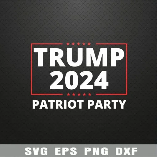 Trump 2024 Patriot Party, Lion Populist Liberty Freedom, Trump 2024, Donal Trump Layered Svg Eps Png Dxf
