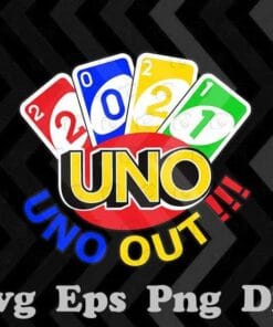 Uno Out 2021, Uno svg birthday, Uno Card SVG, Uno drunk logo, Uno party, Uno alphabet,card game,Layered Svg,SVG PNG DXF, EPS, PDF