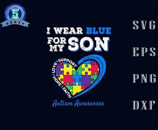 Vintae Autism Heart, I Wear Blue For My Son, Autism Awareness, Parents, Support, Love, Hope, Faith, Understanding, Family Fight, Layered SVG, DXF, PNG, EPS