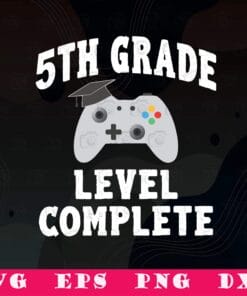 Vintage 5th Grade Graduation, Gamer Graduation Gifts, Primary Graduate, Level Complete, 2021 Graduation, SVG PNG DXF, EPS, PDF