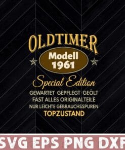 Vintage 60 Geburtstag 60 Jahre Damen Herren Spruch Lustig Geschenk, Oldtimer Modell 1961 Special Edition, trending, Layered Svg, Svg Eps Png Dxf