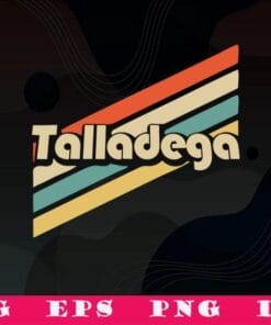Vintage 80s Talladega Alabama, USA State, Native American, trending SVG PNG DXF, EPS, PDF