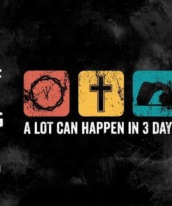 Vintage A Lot Can Happen in 3 Days, Bible Easter Christian, Thorn Crown, Jesus Cross, SVG PNG DXF, EPS, PDF